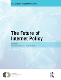 Omslagafbeelding: The Future of Internet Policy 1st edition 9781138855618