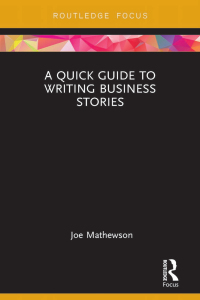 Imagen de portada: A Quick Guide to Writing Business Stories 1st edition 9780765646217