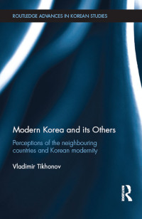 Titelbild: Modern Korea and Its Others 1st edition 9781138590625