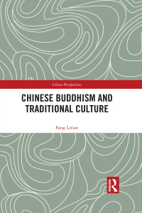 Cover image: Chinese Buddhism and Traditional Culture 1st edition 9780367663919