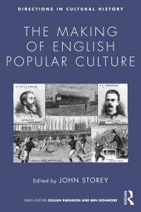 Imagen de portada: The Making of English Popular Culture 1st edition 9781138854918