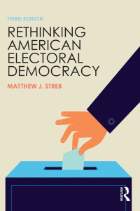 Cover image: Rethinking American Electoral Democracy 3rd edition 9781138786240