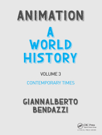 表紙画像: Animation: A World History 1st edition 9781138854826