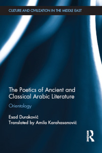 Imagen de portada: The Poetics of Ancient and Classical Arabic Literature 1st edition 9781138854673