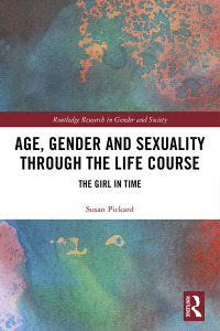 Imagen de portada: Age, Gender and Sexuality through the Life Course 1st edition 9781138854635