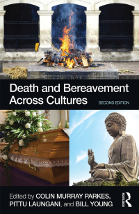 Cover image: Death and Bereavement Across Cultures 2nd edition 9780415522328