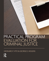 Omslagafbeelding: Practical Program Evaluation for Criminal Justice 1st edition 9781455777709