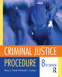 Cover image: Criminal Justice Procedure 8th edition 9781455730483