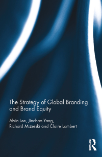 Cover image: The Strategy of Global Branding and Brand Equity 1st edition 9780415749107
