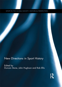 Imagen de portada: New Directions in Sport History 1st edition 9781138057333