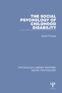 Omslagafbeelding: The Social Psychology of Childhood Disability 1st edition 9781138853324
