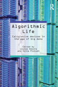 صورة الغلاف: Algorithmic Life 1st edition 9781138852846