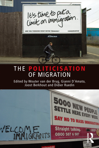 Cover image: The Politicisation of Migration 1st edition 9781138852778