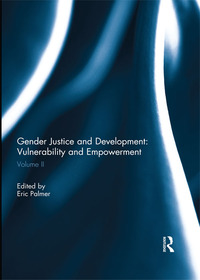 Cover image: Gender Justice and Development: Vulnerability and Empowerment 1st edition 9781138060265