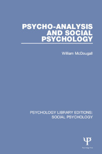 Imagen de portada: Psycho-Analysis and Social Psychology 1st edition 9781138852532