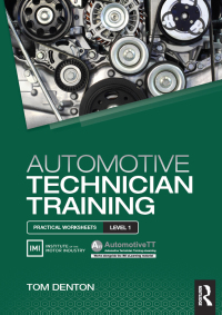 Imagen de portada: Automotive Technician Training: Practical Worksheets Level 1 1st edition 9781138852365
