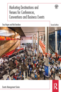 Cover image: Marketing Destinations and Venues for Conferences, Conventions and Business Events 2nd edition 9781138852143