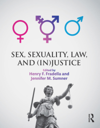 Omslagafbeelding: Sex, Sexuality, Law, and (In)justice 1st edition 9781138852112