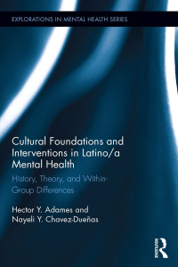 Immagine di copertina: Cultural Foundations and Interventions in Latino/a Mental Health 1st edition 9780815386377