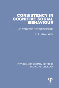 表紙画像: Consistency in Cognitive Social Behaviour 1st edition 9781138851214