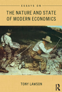 Cover image: Essays on: The Nature and State of Modern Economics 1st edition 9781138851016