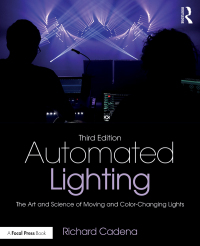 Cover image: Automated Lighting 3rd edition 9781138850897