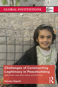 Titelbild: Challenges of Constructing Legitimacy in Peacebuilding 1st edition 9781138850408