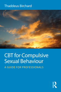 Cover image: CBT for Compulsive Sexual Behaviour 1st edition 9780415723800