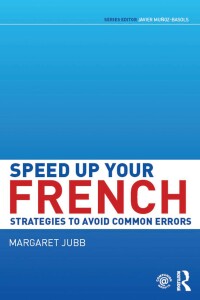 表紙画像: Speed up your French 1st edition 9781138850002