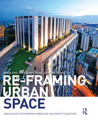صورة الغلاف: Re-Framing Urban Space 1st edition 9781138849853
