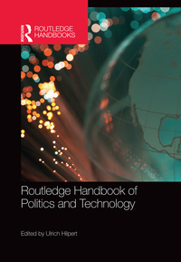 Imagen de portada: Routledge Handbook of Politics and Technology 1st edition 9780415692014
