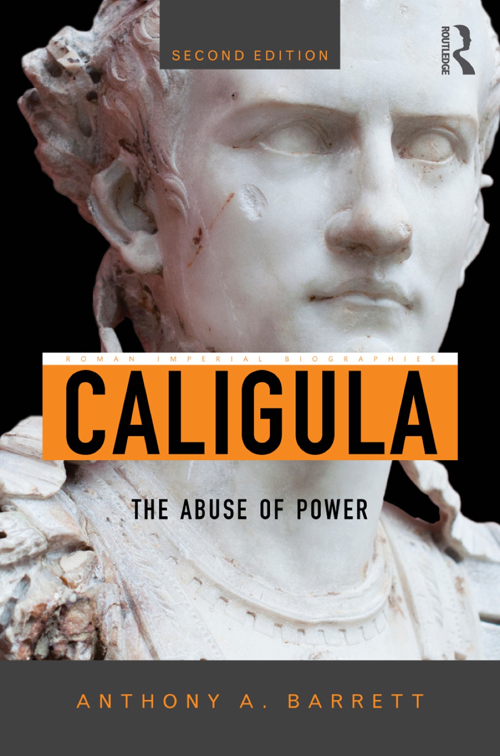 Caligula The Abuse of Power 2nd Edition