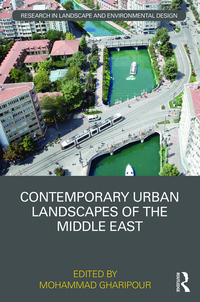 Cover image: Contemporary Urban Landscapes of the Middle East 1st edition 9781138490291