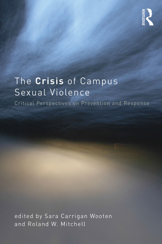 Cover image: The Crisis of Campus Sexual Violence 1st edition 9781138849402