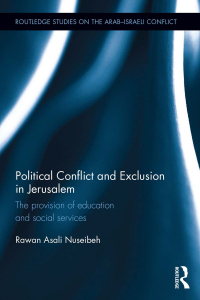 Imagen de portada: Political Conflict and Exclusion in Jerusalem 1st edition 9781138848733