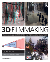 表紙画像: 3D Filmmaking 1st edition 9781138847897
