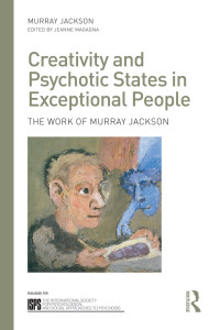 صورة الغلاف: Creativity and Psychotic States in Exceptional People 1st edition 9780415703864