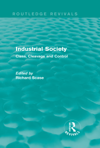 Imagen de portada: Industrial Society (Routledge Revivals) 1st edition 9781138842632