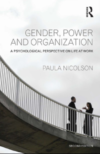 Cover image: Gender, Power and Organization 2nd edition 9781848723221