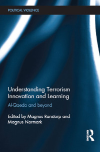 Cover image: Understanding Terrorism Innovation and Learning 1st edition 9780415787185