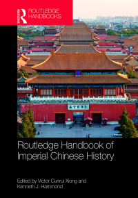 Cover image: Routledge Handbook of Imperial Chinese History 1st edition 9780367580513