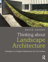 Imagen de portada: Thinking about Landscape Architecture 1st edition 9781138847170