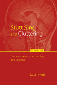 Cover image: Stuttering and Cluttering (Second Edition) 2nd edition 9781848722019