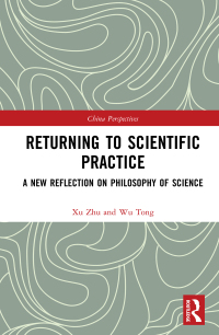Cover image: Returning to Scientific Practice 1st edition 9781138846975