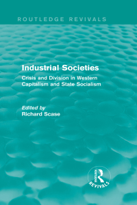 Cover image: Industrial Societies (Routledge Revivals) 1st edition 9781138846906