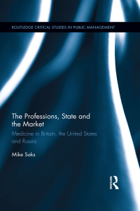 Cover image: The Professions, State and the Market 1st edition 9780415674386