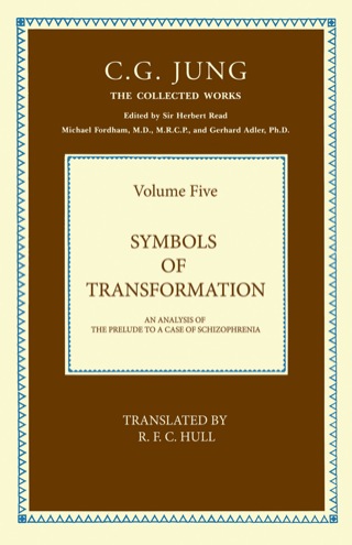 Cover image: THE COLLECTED WORKS OF C. G. JUNG: Symbols of Transformation (Volume 5) 1st edition 9781032603209