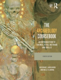 Omslagafbeelding: The Archaeology Coursebook 4th edition 9780415526883