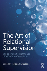 صورة الغلاف: The Art of Relational Supervision 1st edition 9781138838468