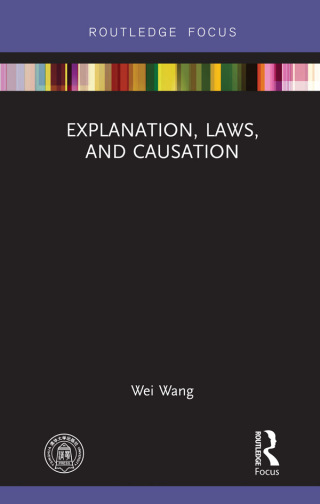 Immagine di copertina: Explanation, Laws, and Causation 1st edition 9781138845831